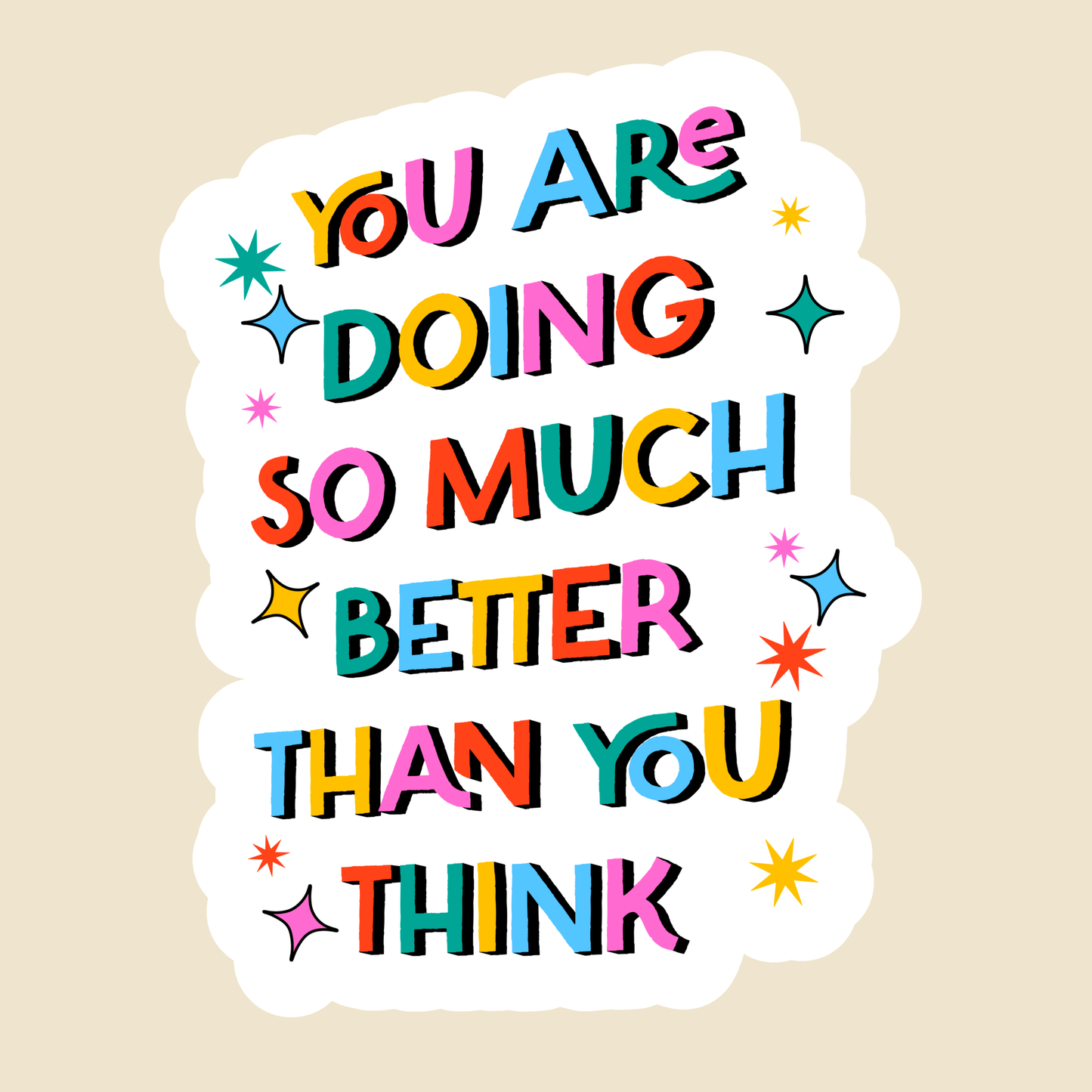 You’re doing better than you think sticker