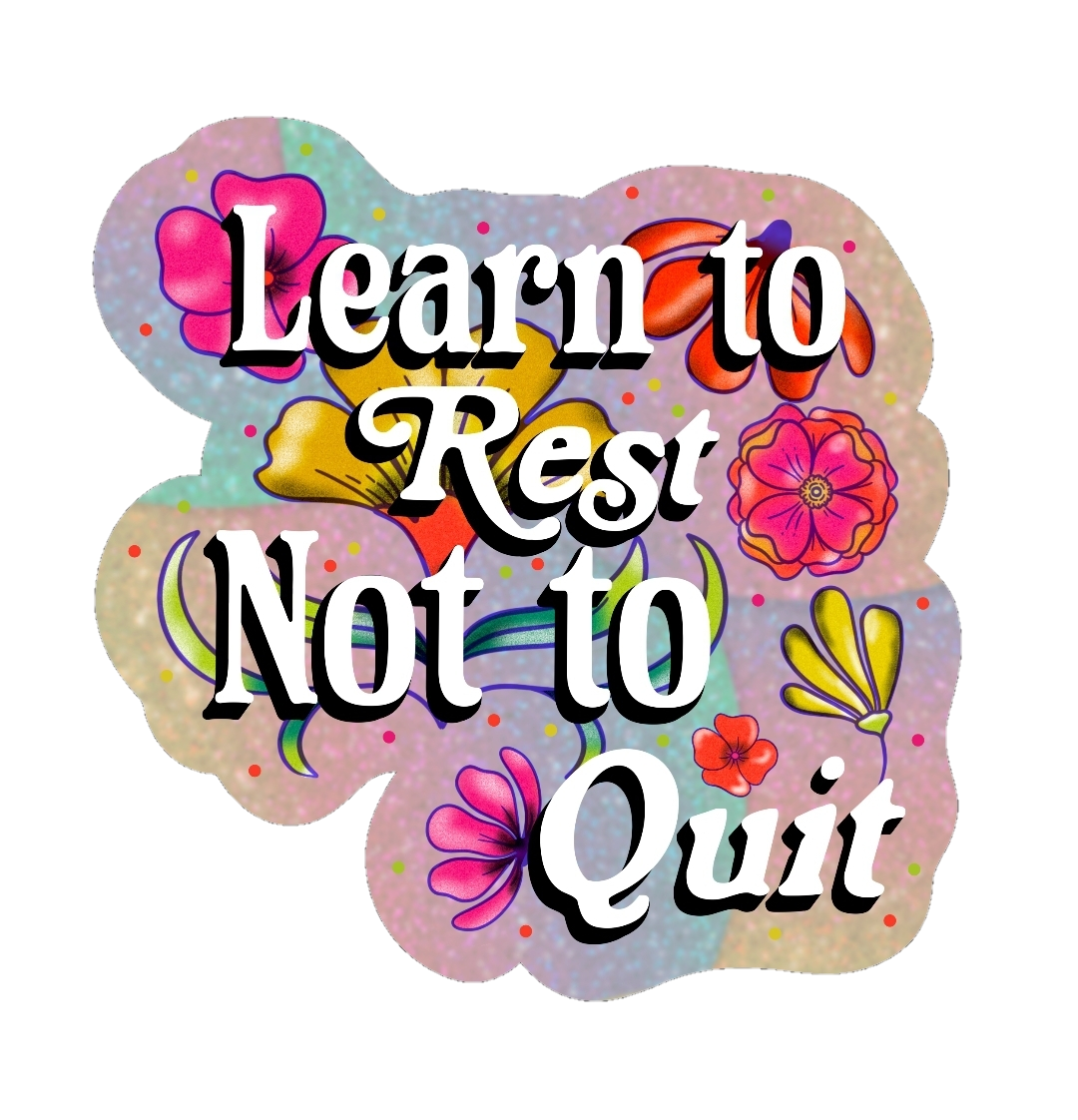 Learn to rest not quit mental health sticker retro