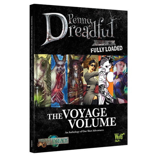 Penny Dreadful: One Shot, Fully Loaded. The Voyage Volume