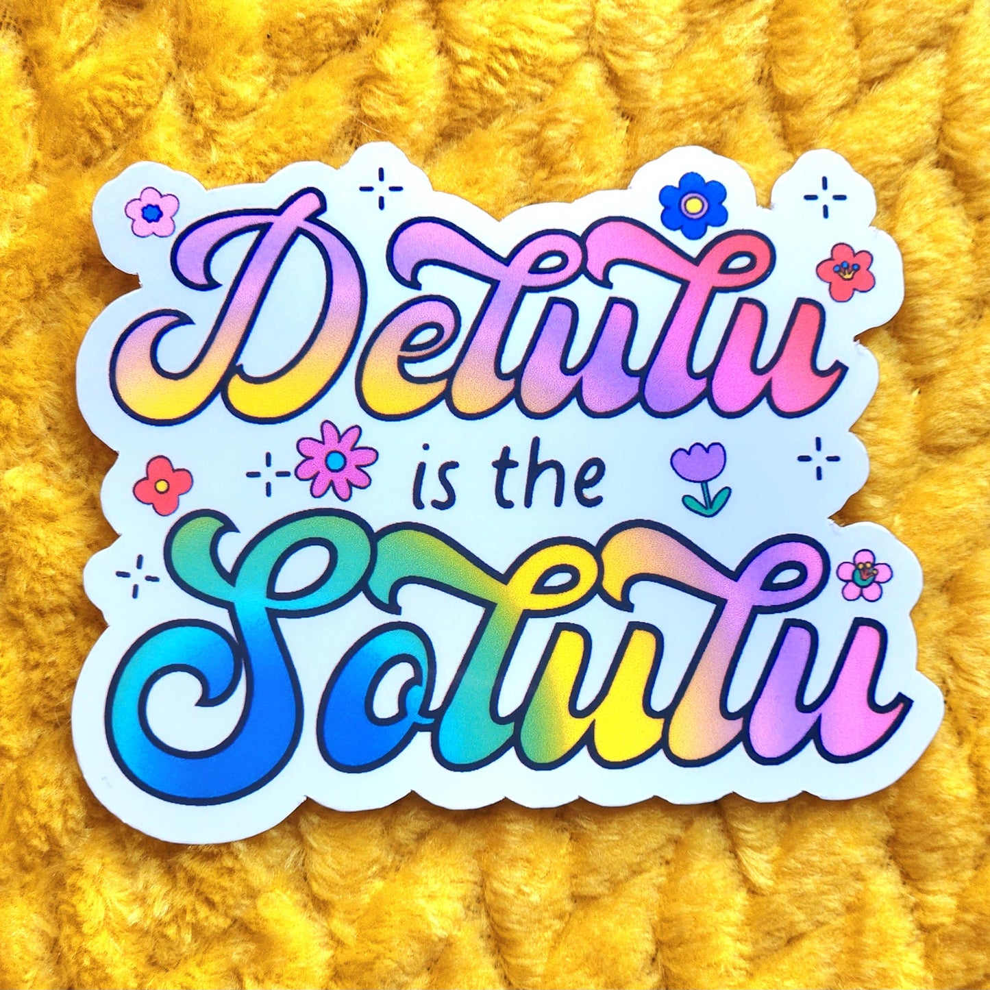 Delulu is the Solulu sticker: Holographic