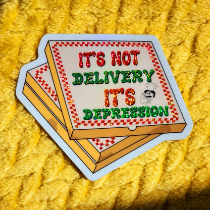 It's not delivery it's depression: Glitter accents