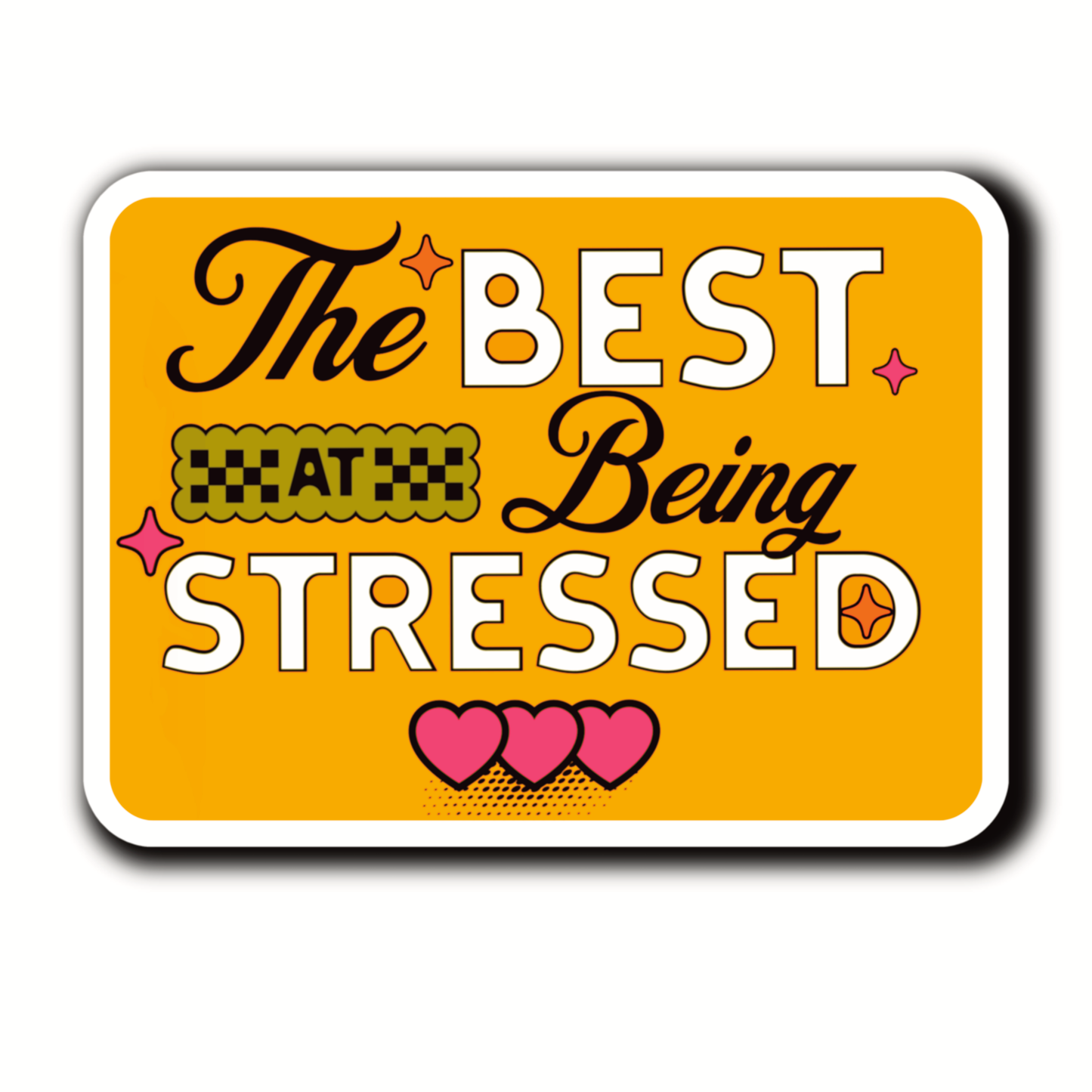 Best at being stressed sticker planner cute Milennial