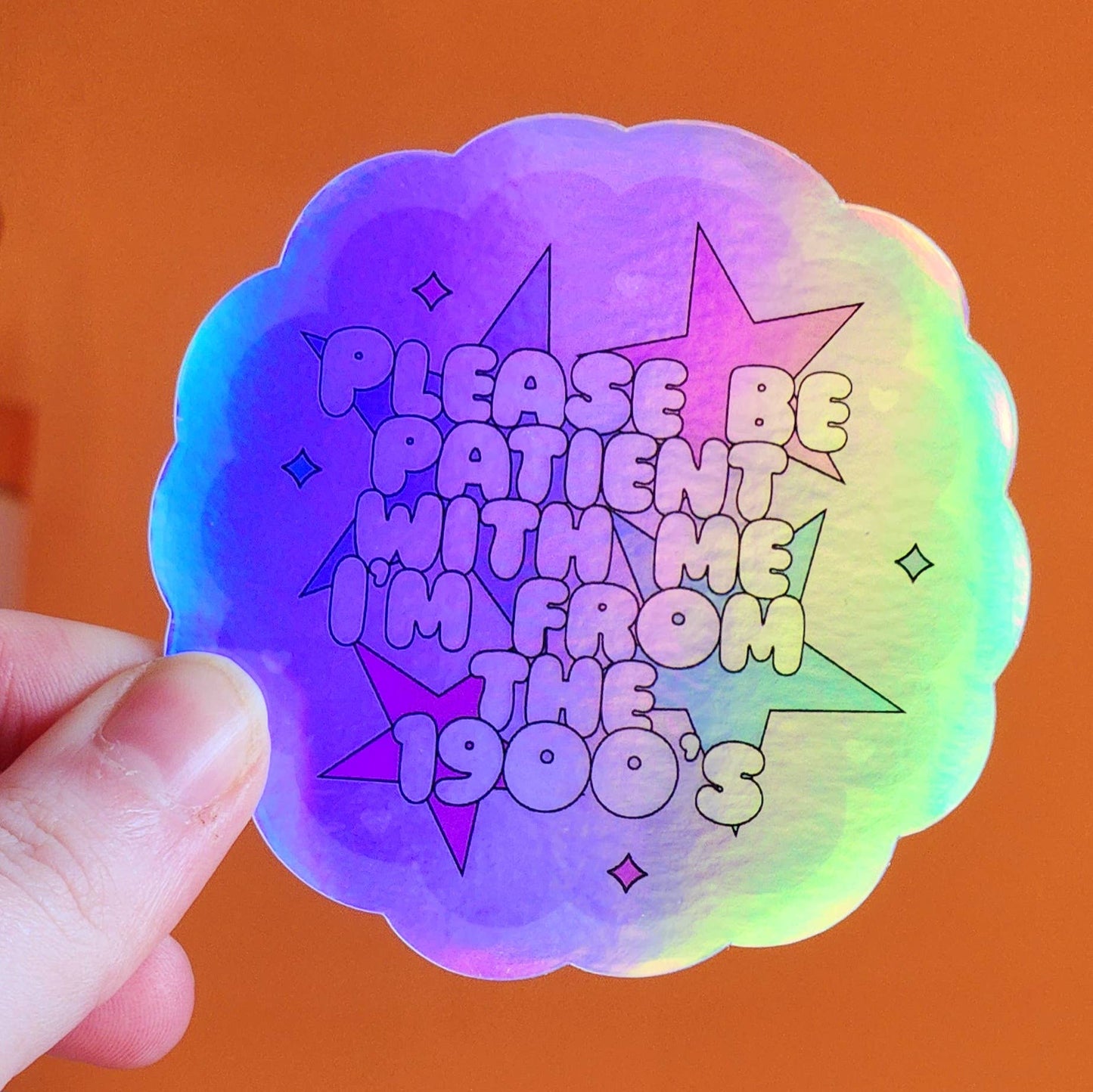 Please be patient I was born in the 1900's sticker