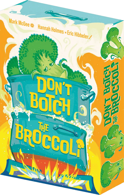 Don't Botch the Broccoli