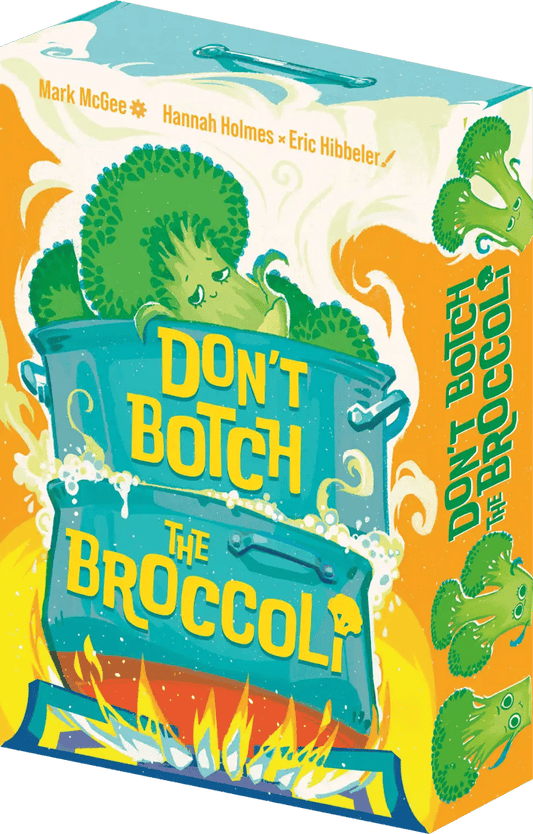 Don't Botch the Broccoli