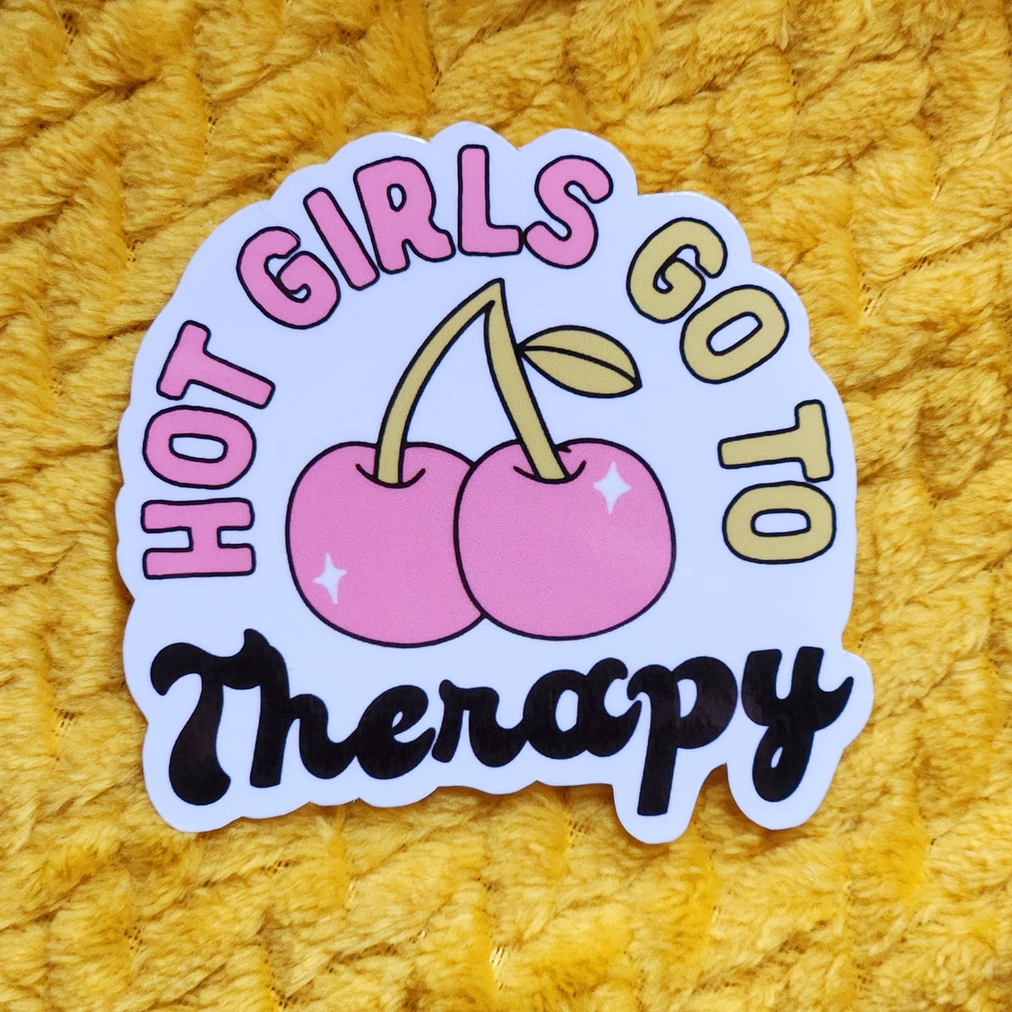 Hot girls go to therapy sticker