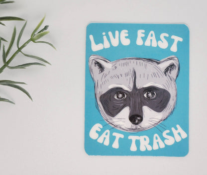 Live Fast eat trash sticker: Blue