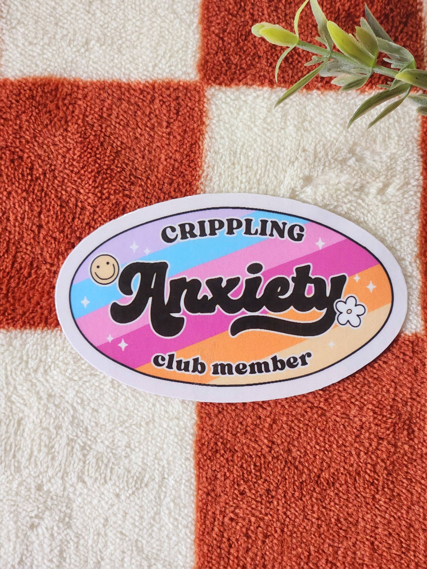 Crippling anxiety club sticker: Holo