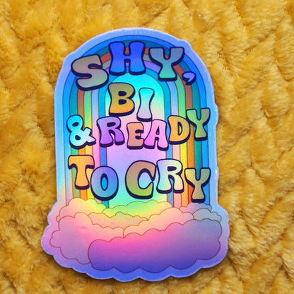 Shy bi and ready to cry sticker: Holo