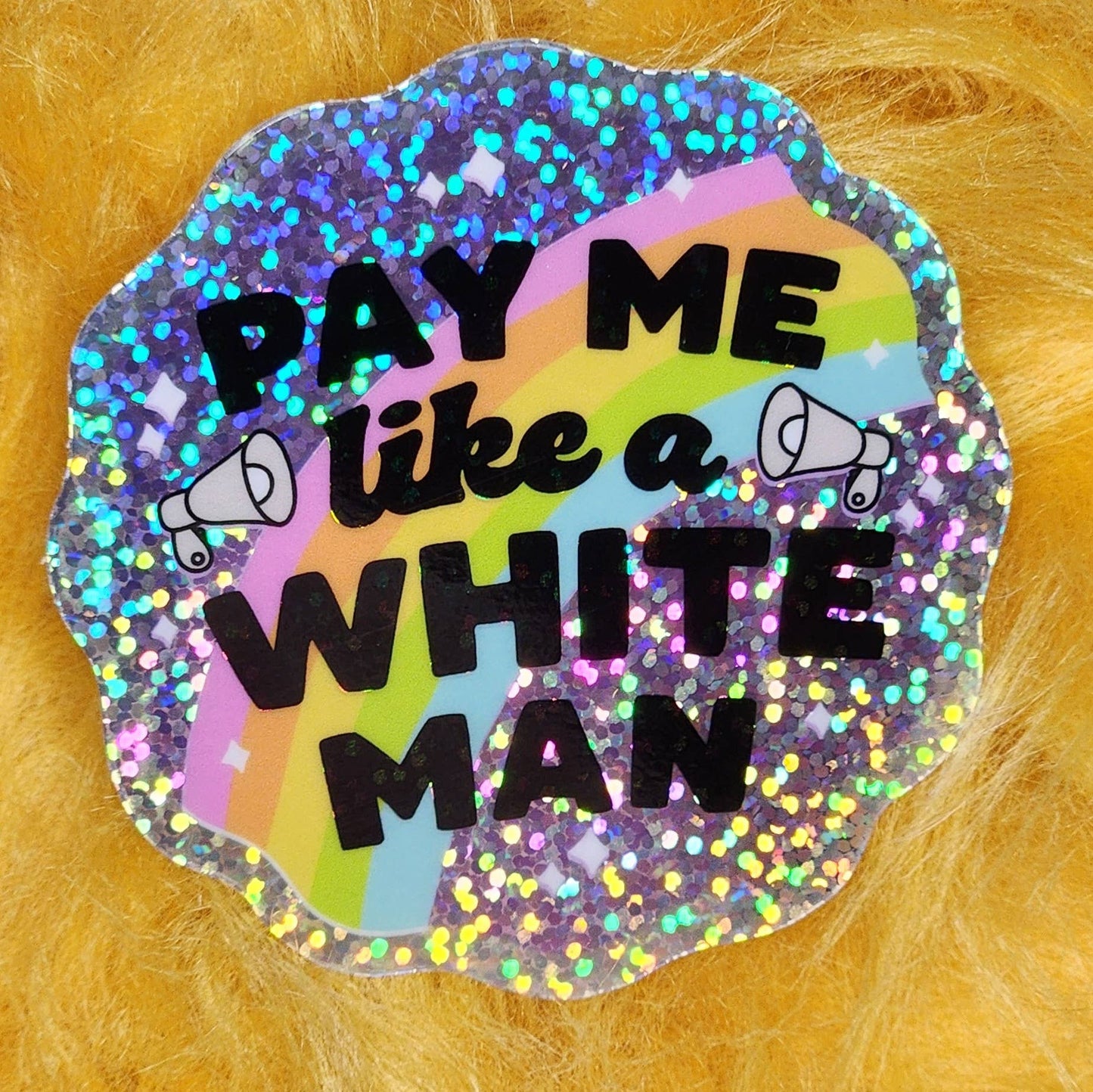 Pay me like a white man sticker glitter