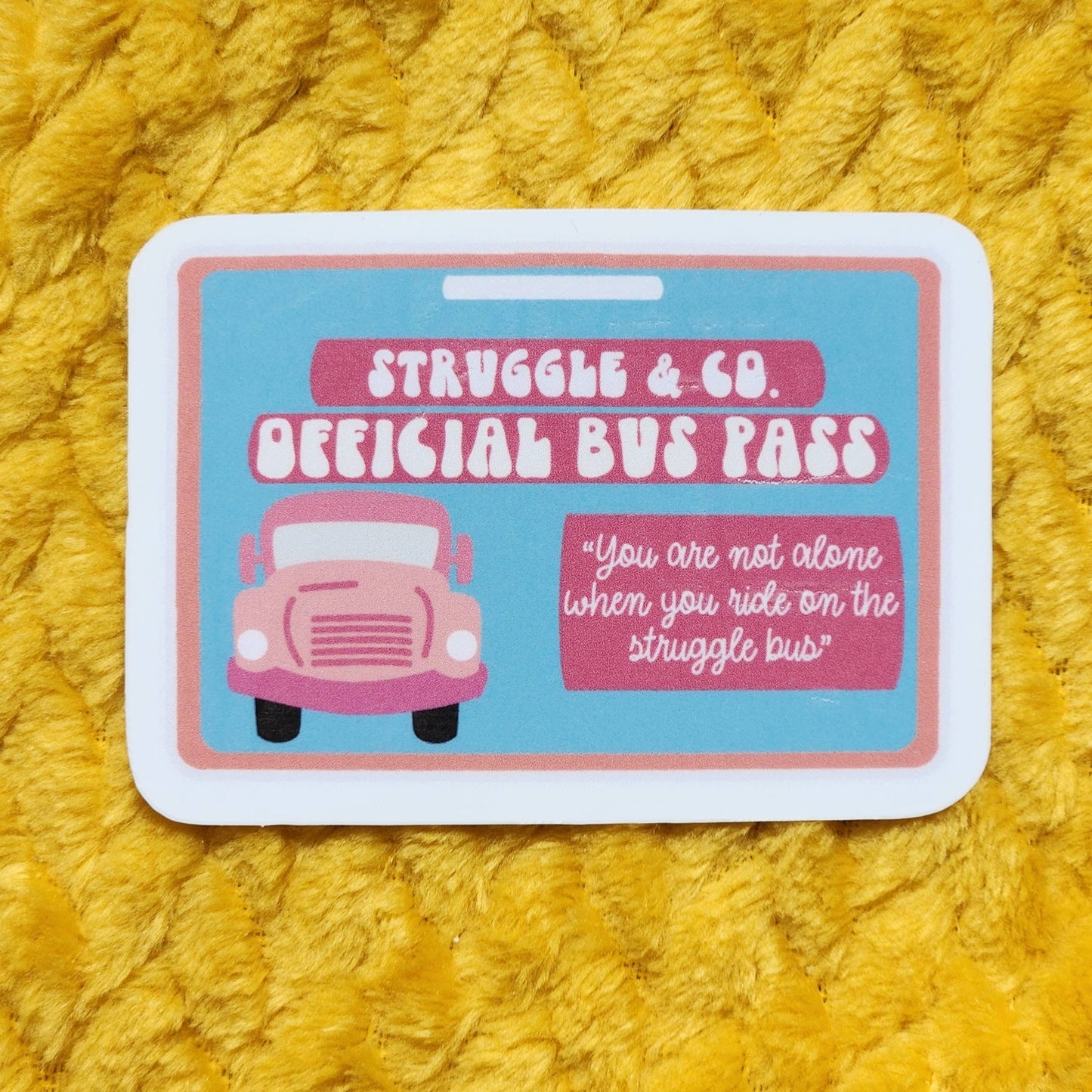 Struggle bus sticker: Holo